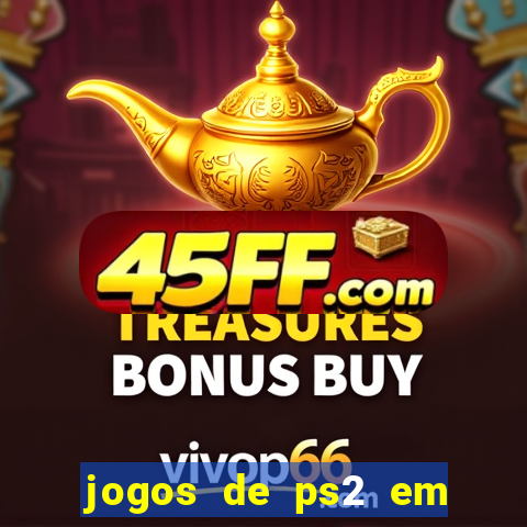 jogos de ps2 em formato iso